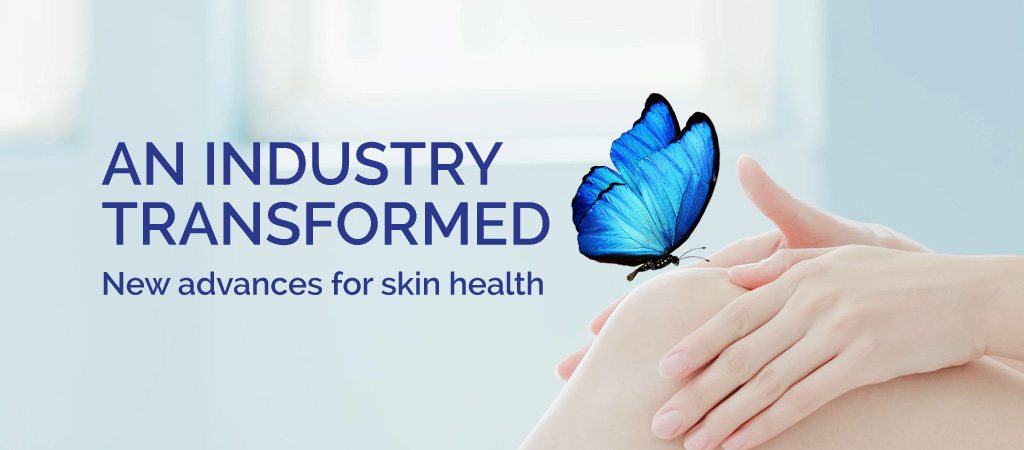 New advances for Skin Health